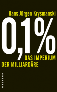 0,1% - Das Imperium der Milliardäre